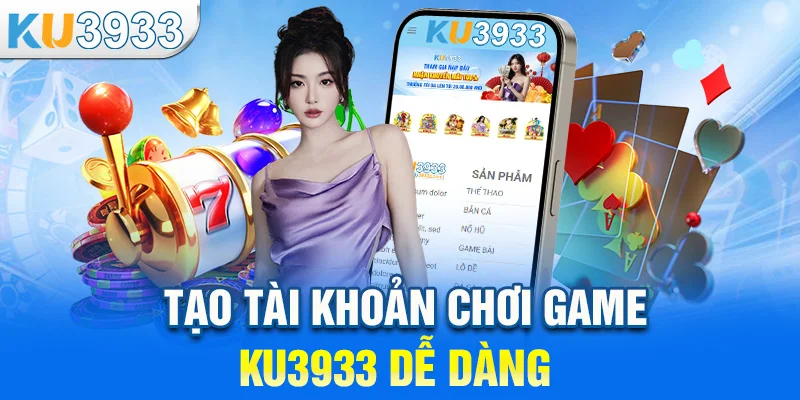 Tải App KU3933 - Trải Nghiệm Casino Mobile Mượt Mà & Ổn Định