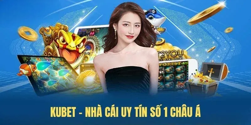 Kubet Đăng Nhập: Hướng Dẫn Từ A-Z Cho Người Mới Bắt Đầu