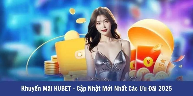 Link Đăng Ký Kubet 77 Chính Thức - Nhận Ngay Giftcode 50K & Thưởng Nạp Đầu 150%